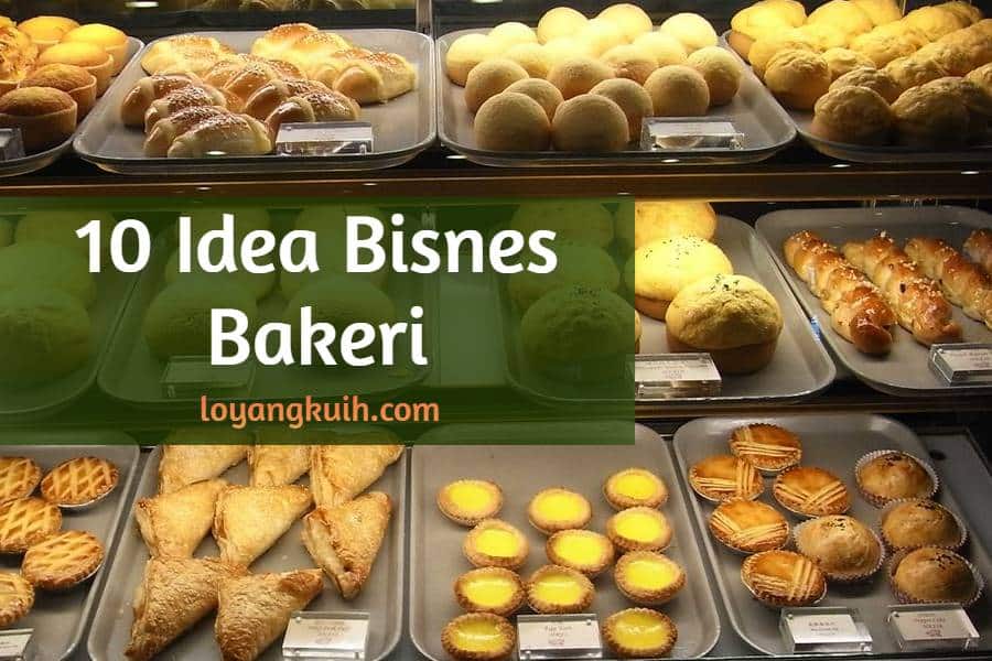 10 Idea Bisnes Bakeri Tahun 2022