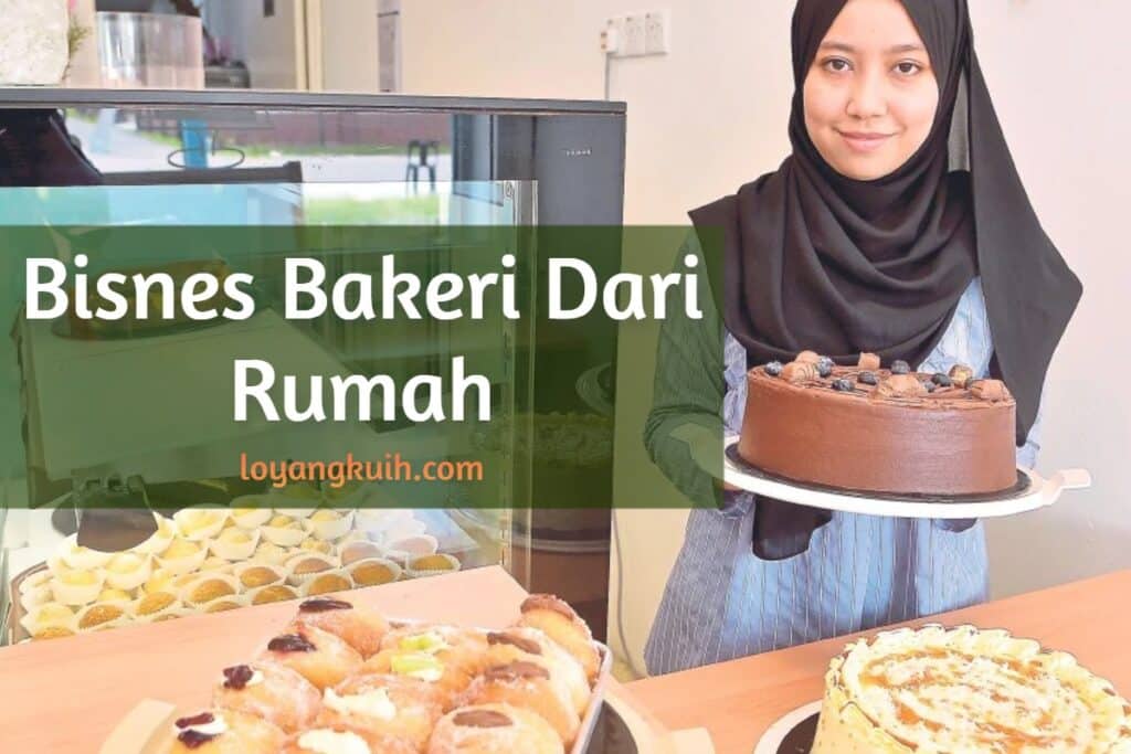 Bisnes Bakeri Dari Rumah